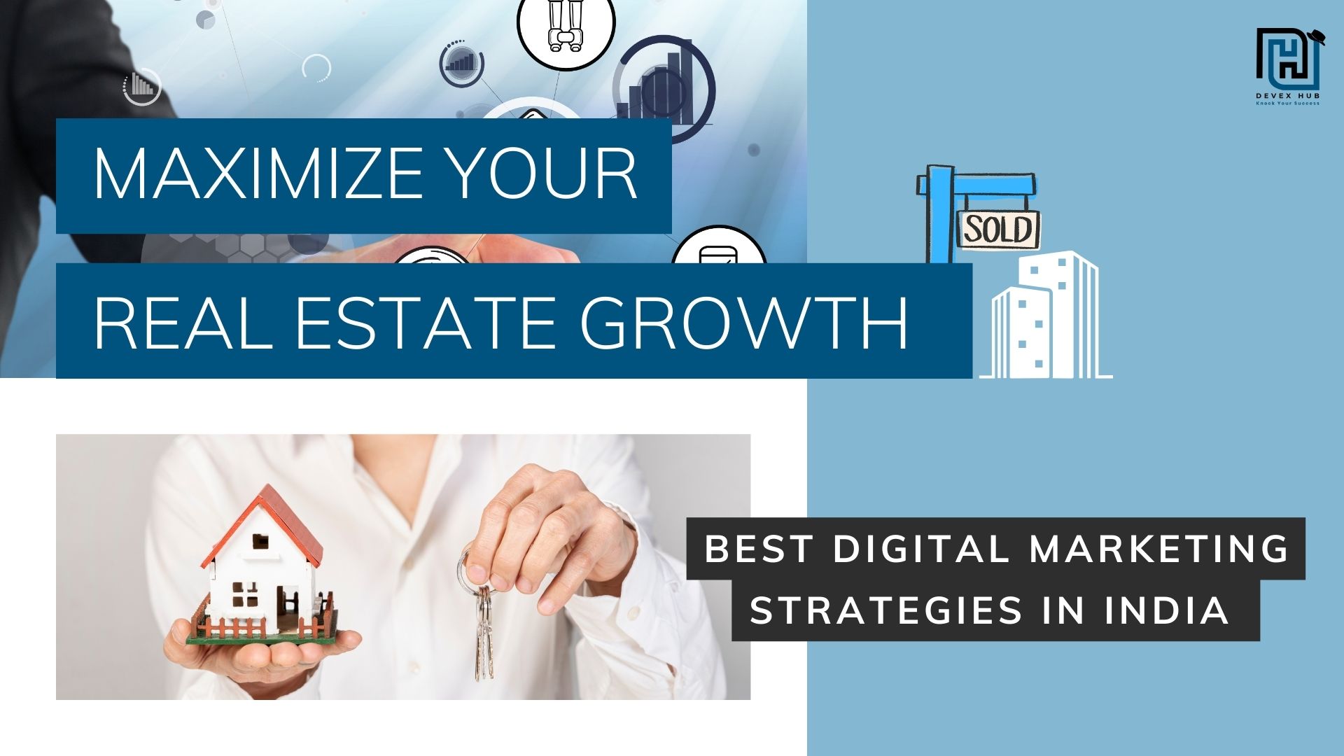 Digital Marketing for Real Estate in India: Why You Need the Right Company image